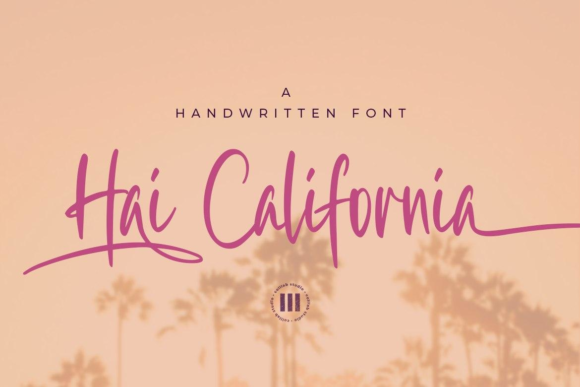 Hai California: The Font That Elevates Your Brand