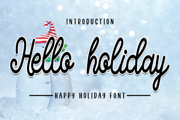 Hello Holiday: A Handwritten Font That Adds Warmth to Digital Design