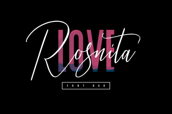 Love Rosnita Duo: The Perfect Font Pair for Your Brand