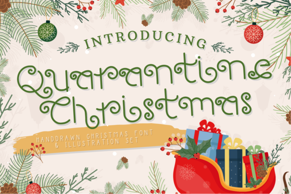 Quarantine Christmas: A Font That Adds Warmth to Your Brand