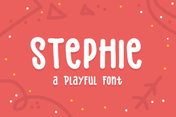 Stephie: A Playful Font for Digital Design
